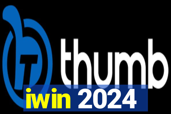 iwin 2024